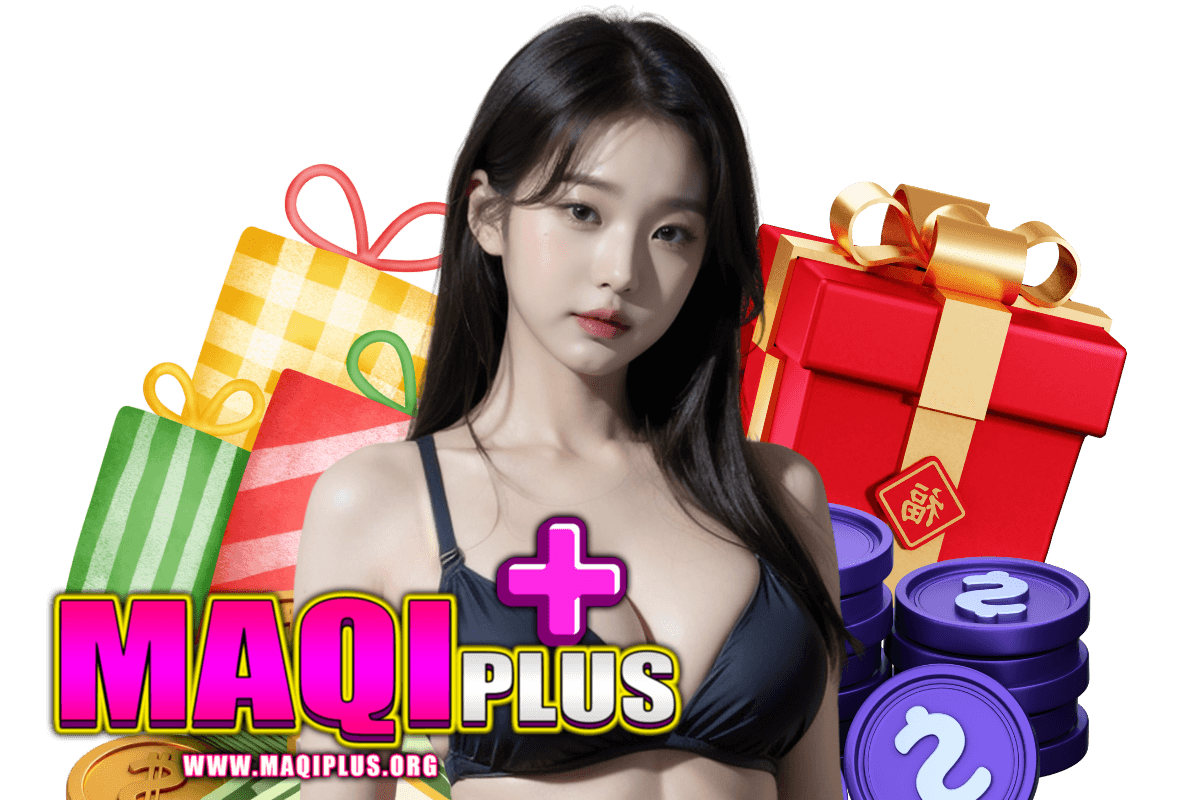 maqiplus สมัคร